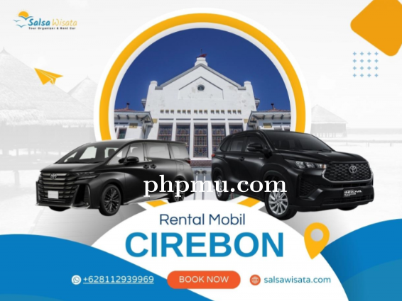 Rental Mobil Cirebon yang Praktis dan Nyaman